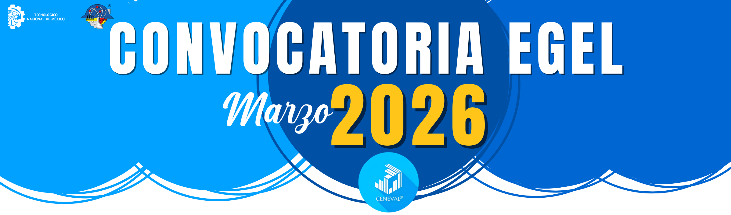 Convocatoria EGEL Marzo 2026